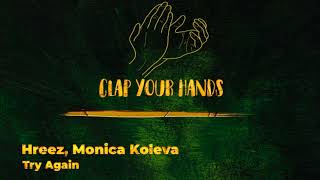 Hreez, Monica Koleva - Try Again