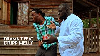 Drama T - Keiki Feat Dripp Melly Official Music Video