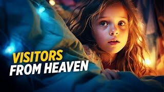 Heavenly Visitors Came to This 5YearOld Girl One Night…