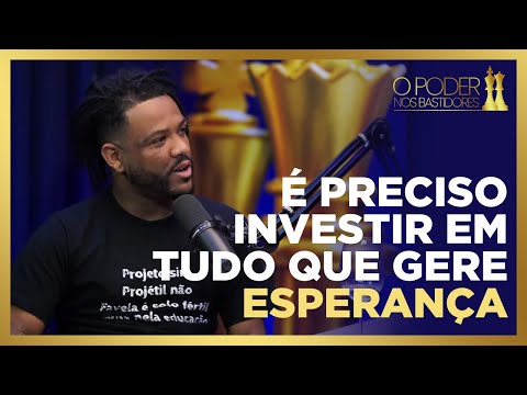 RENE SILVA: "A FAVELA PRECISA DE INVESTIMENTO"
