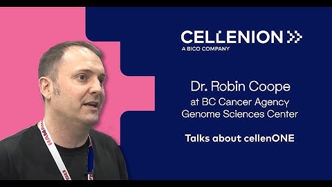 Dr. Robin Coope talking about cellenONE