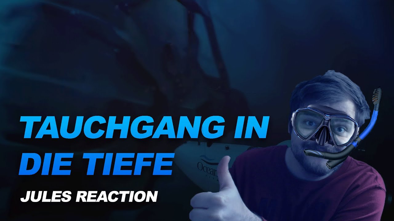 Tauchgang in die Tiefe | Jules Reaction