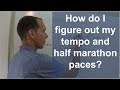 What are endurance paces? How to get your Tempo & Half Marathon Paces