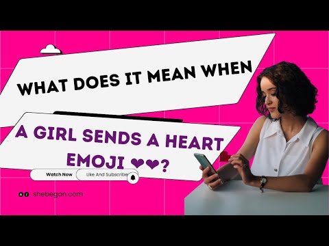 What Does It Mean When A Girl Sends A Heart Emoji