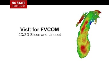 VisIt for FVCOM:  2D and 3D volume slices and LineOut