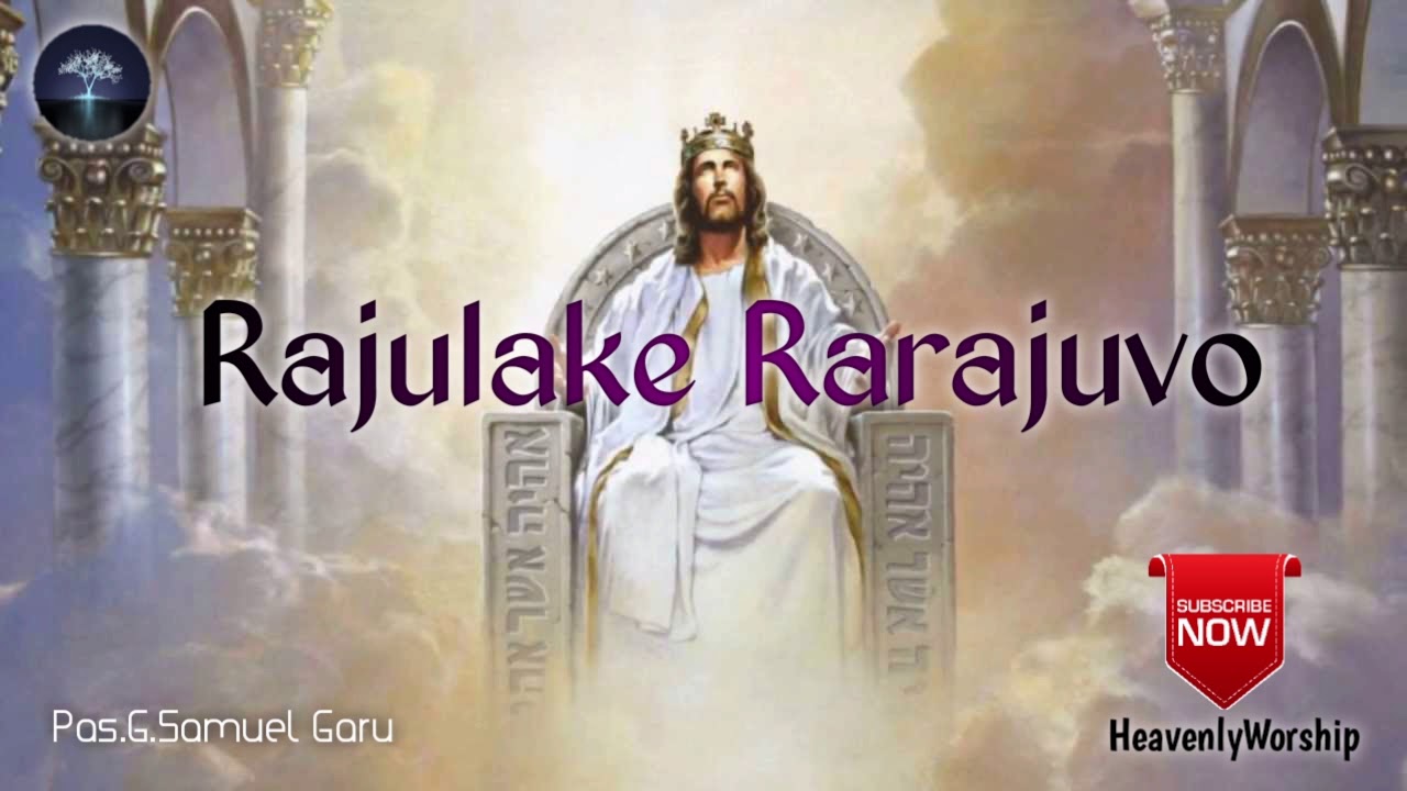 Rajulake RarajuvoTelugu Christian Song HeavenlyWorship 