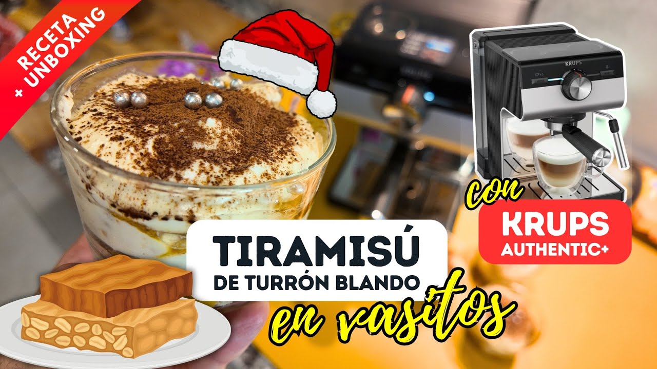 ⭐ Estrenando mi cafetera espresso KRUPS AUTHENTIC+ con un Tiramisú de Turrón en Vasitos 🍮