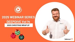 Webinar Deep Dive Vol 14 - Christmas Wrap up and Year in Review