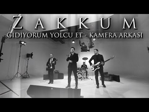 ZAKKUM // Gidiyorum Yolcu Et (Kamera Arkası)