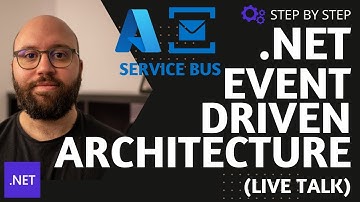 .NET 💥 - Event Driven Architecture with Azure Service Bus (step by step)