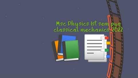 M.sc #Physics 1st sem previous year question classical mechanics, 2022 #crsu , Jind
