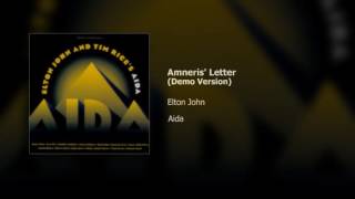 Elton John | Amneris' Letter (Demo Version)