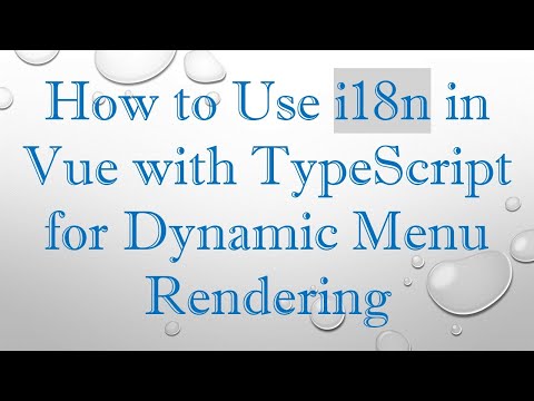 How to Use i18n in Vue with TypeScript for Dynamic Menu Rendering