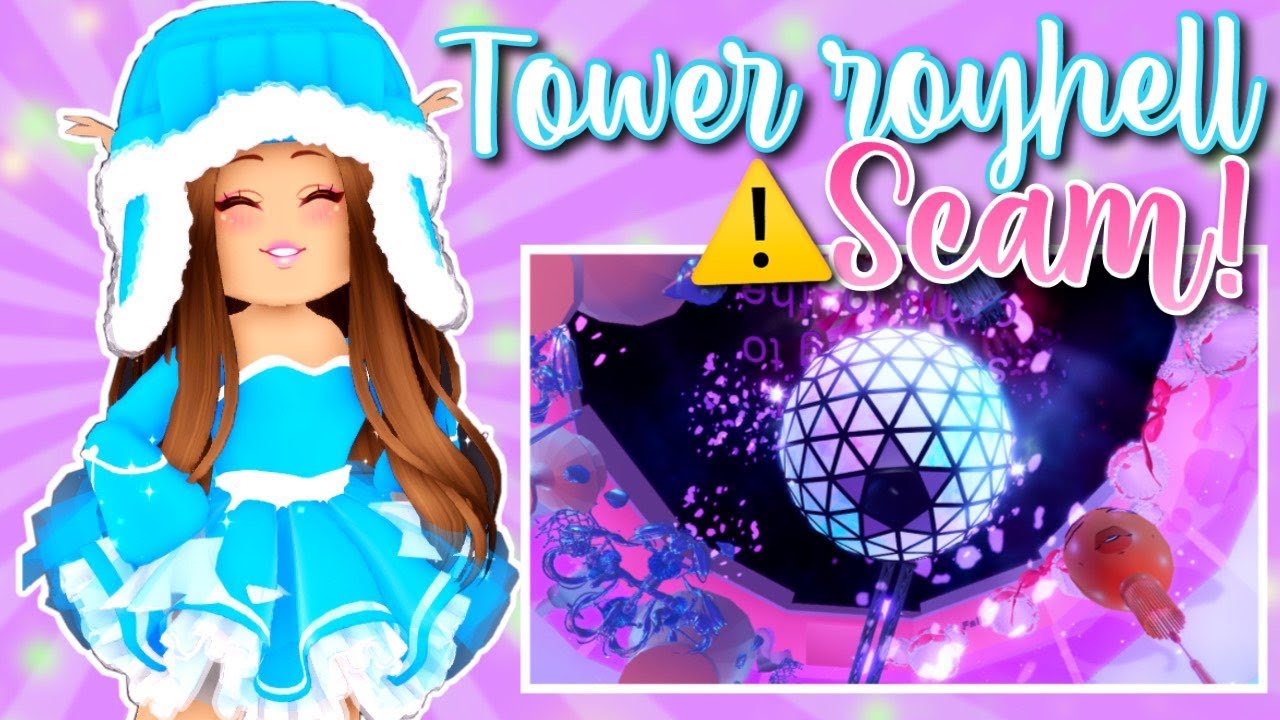 ⚠️IMPORTANT⚠️ NEW TOWER OF ROYHELL SCAM| Roblox Royale High - YouTube