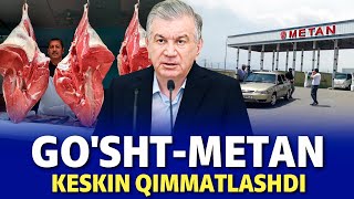 : O'ZBEKISTONDA GO'SHT-YOG'-METAN NARXI KESKIN QIMMATLASHDI