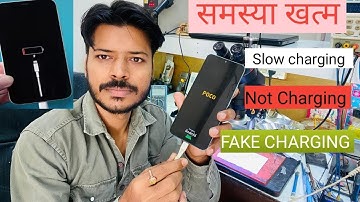 चार्ज़िंग की समस्या जड़ से खत्म | SLOW CHARGING | Not Charging Solution | Charging Solution 