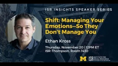 Shift: Managing Your Emotions—So They Don’t Manage You | Fireside chat ft. Ethan Kross & Kate Cagney