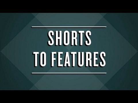 Short Films that Became Features