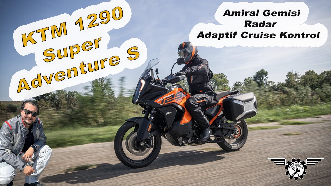 KTM1290 Super Adventure S İncelemesi | Amiral Gemisi