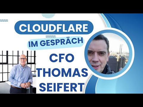 Cloudflare wehrt täglich 18 Milliarden IT-Angriffe in Deutschland ab: CFO Thomas Seifert im Gespräch