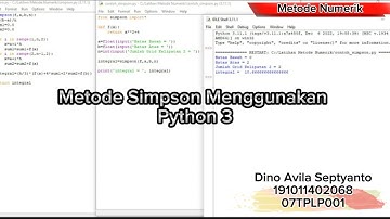 METODE NUMERIK TENTANG INTEGRAL | Metode Simpson 1/3 Menggunakan PYTHON 3 || Dino Avila Septyanto