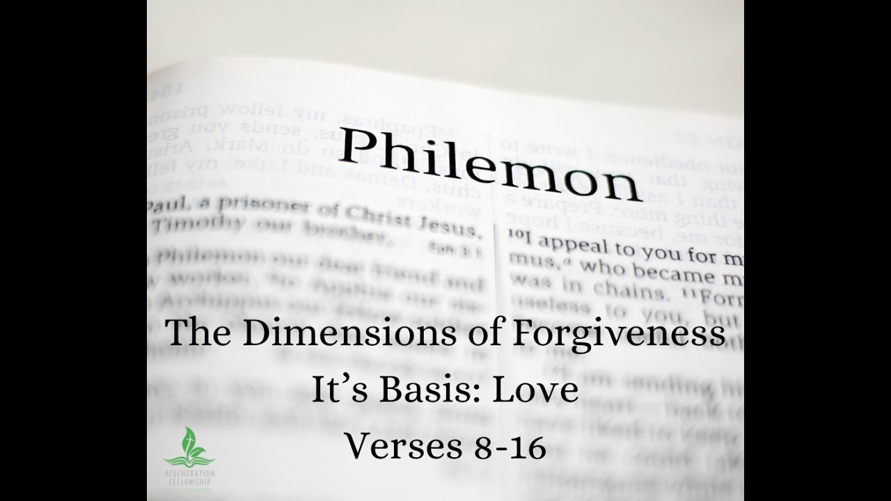 The Dimensions of Forgiveness Part 3