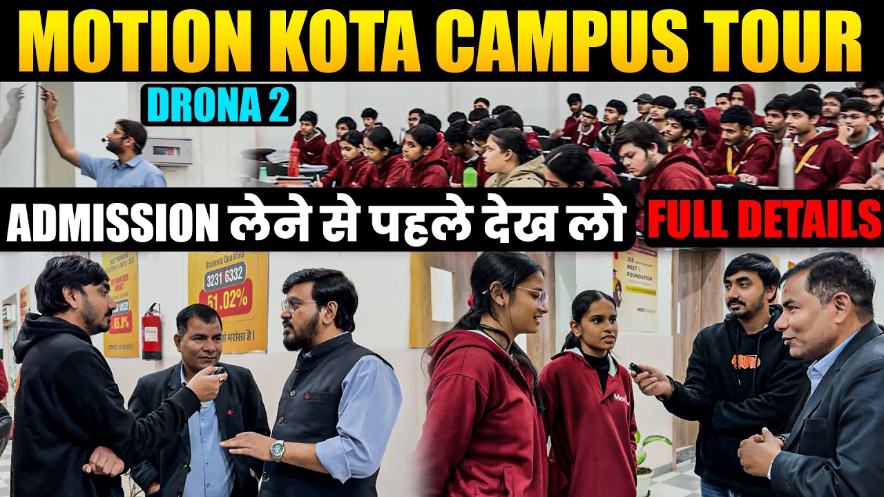 Motion Kota Campus Tour | Drona-2 | Admission lene se pehle dekh lo | Full Details ✌️