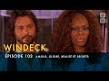 WINDECK - S1 - épisode 102 en français - Amour, gloire, beauté et secrets