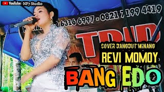 DANGDUT BANG EDO-Cover Revi momoy | Dangdut orgen tunggal Terbaru || NF7