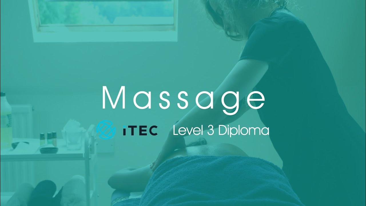 Massage Course Itec Level 3 Diploma In Massage Youtube