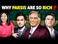 Why Are PARSIS So RICH?