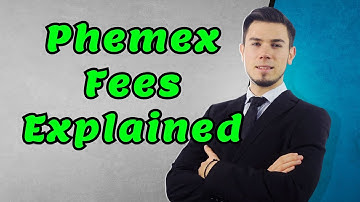 Phemex Fees Explained 2021