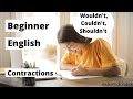 Learn English Contractions | Wouldn't, Couldn't, Shouldn't