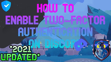 How to enable two-factor authentication on discord | Updated 2021 version