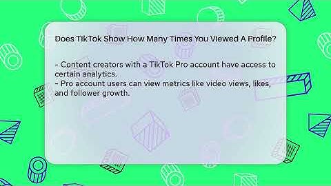 Does TikTok Show How Many Times You Viewed A Profile? - Everyday-Networking