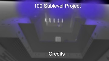 100 Sublevel Project: Credits