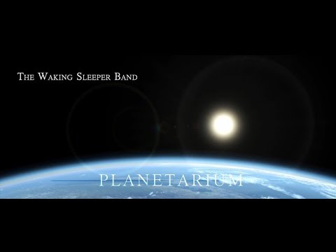 The Waking Sleeper Band - Planetarium (Official video)