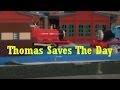Tomy Thomas Saves The Day Remake 