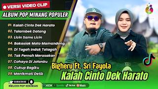 Big Heru Ft Sri Fayola  Kalah Cinto Dek Harato  Talambek Datang  Pop Minang Terpopuler