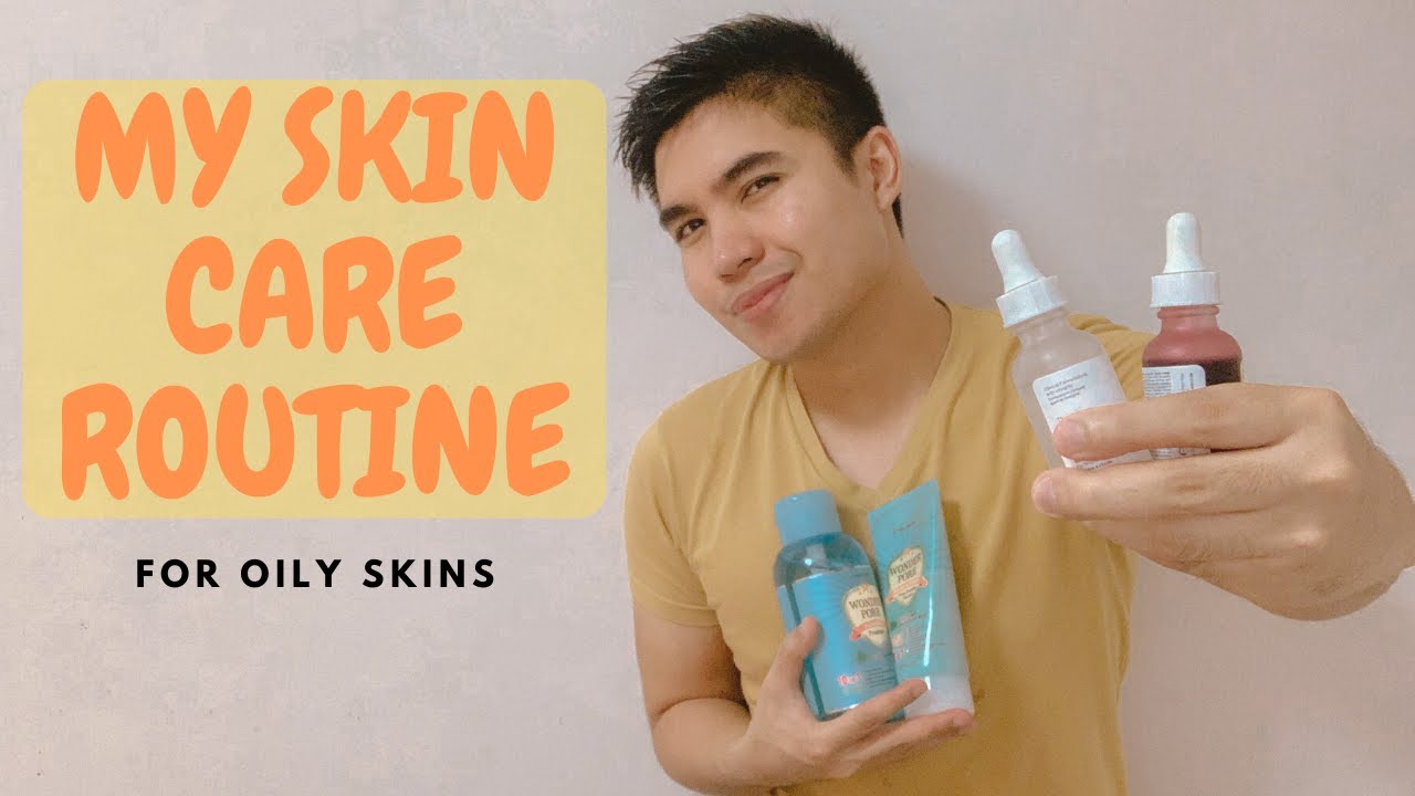 MY SKIN CARE ROUTINE FOR OILY AND ACNE PRONE SKIN! - YouTube
