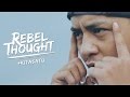 REBEL THOUGHT eps #KITASATU
