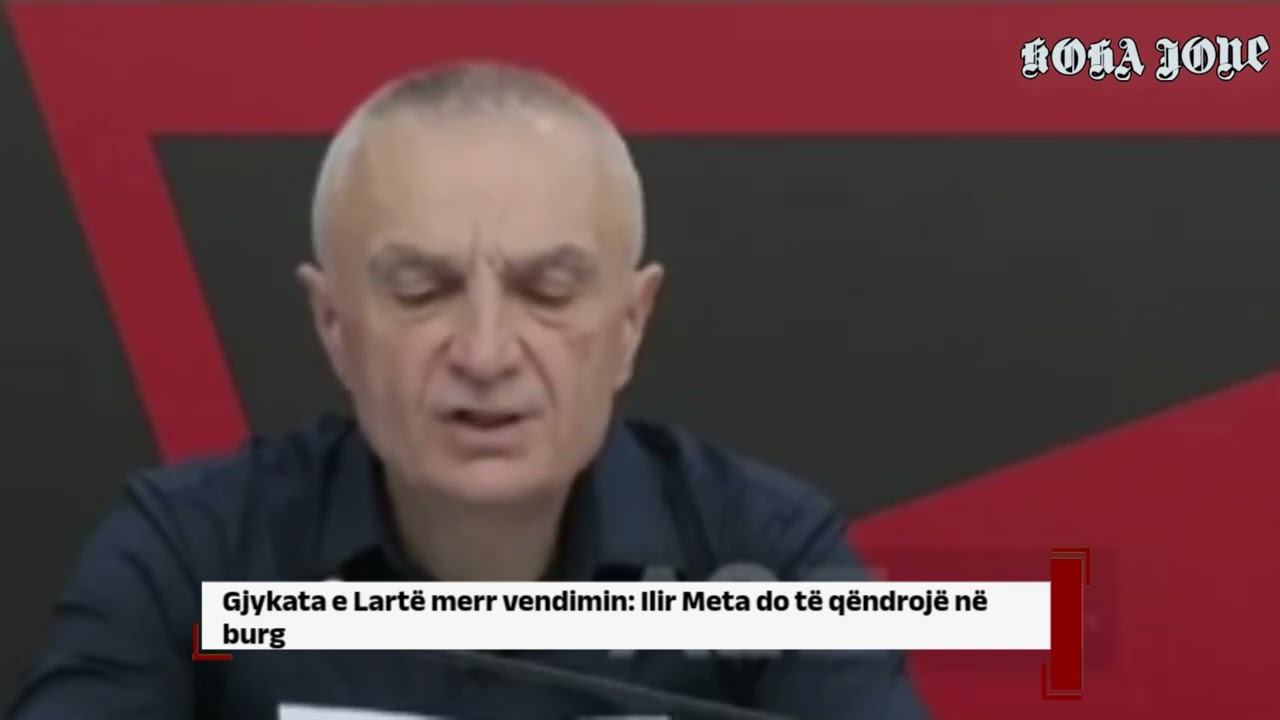 Gjykata e Lartë: Ilir Meta do të qëndrojë në burg