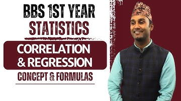 Correlation and Regression in Statistics  || Concept and Formula || BBS 1st year Statistics -Gurubaa