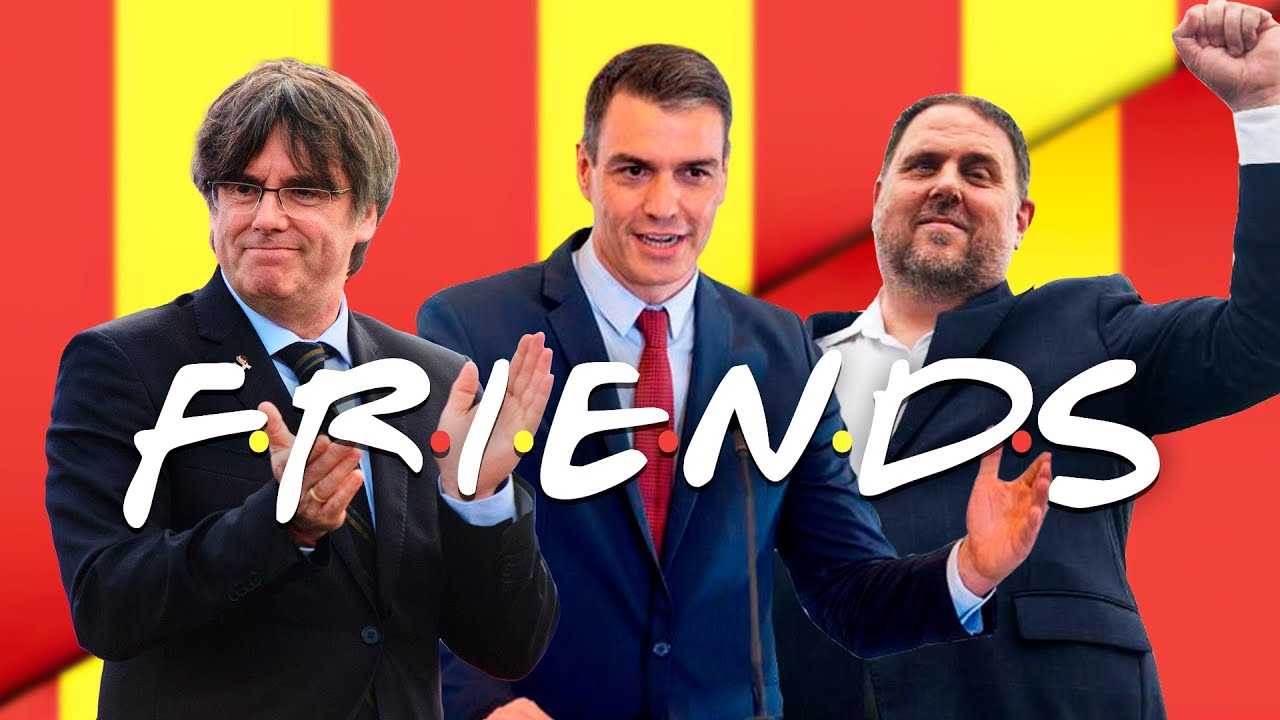 F·R·I·E·N·D·S, los amigos independentistas de Pedro Sánchez