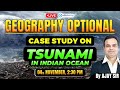 🚀 Master UPSC Geography: Tsunami In Indian Ocean Case Study | Live Class