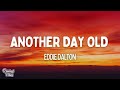 Eddie Dalton Another Day Old Lyrics mp3
