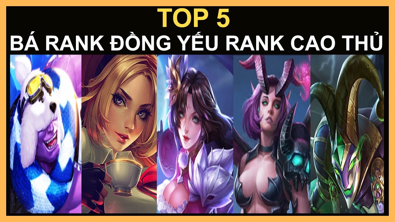 Liên Quân- TOP 5 vị tướng là HUNG THẦN ở rank ĐỒNG nhưng là TÉP RIU trong mắt CAO THỦ Liên Quân Mobi