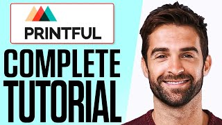 How To Use Printful For Beginners (2026) Complete Tutorial