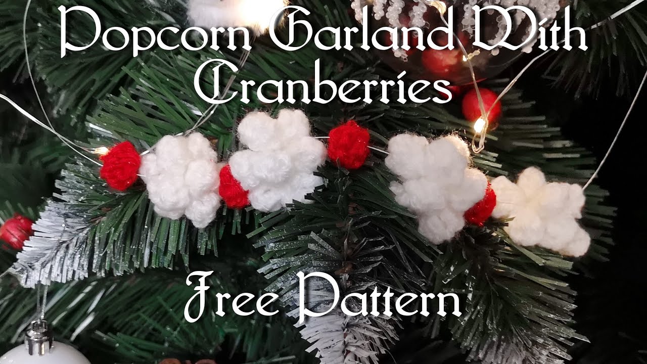 Crochet Christmas Popcorn Garland Tutorial????How to do popcorn ...