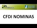TUTORIAL DEL SISTEMA CFDI NOMINAS +